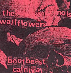 Detail: Wallflowers/”Noise 292″/Bootbeast Carnival flyer: April 16, 1985
