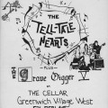 The Tell-Tale Hearts, the Gravedigger V; Greenwich Village West, Feb. 25, 1984 The Tell-Tale Hearts, the Gravedigger V; Greenwich Village West, Feb. 25, 1984 (collection Rolf "Ray" Rieben)